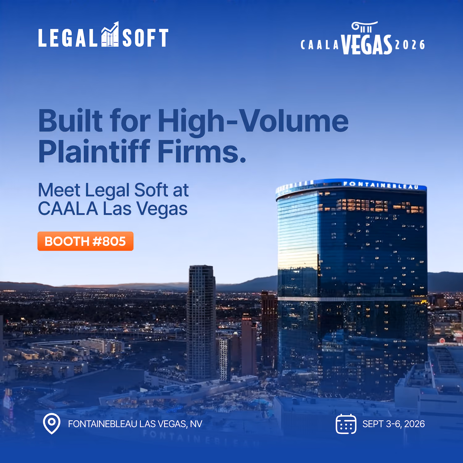Legal Soft booth #805 at CAALA Las Vegas 2026, Fontainebleau building in the background at sunset.