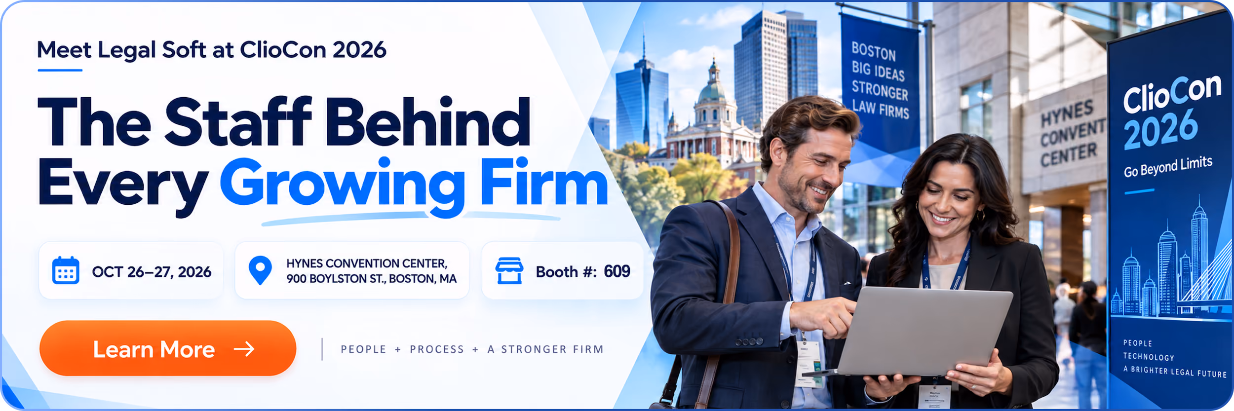 Banner for ClioCon 2026 featuring the text 'Meet Legal Soft at ClioCon 2026 The Staff Behind Every Growing Firm' with event details: October 26-27, 2026 at Hynes Convention Center, Boston, Booth 609. On the right, a man and woman in business attire are looking at a laptop together, smiling, with a cityscape and signs in the background including 'Boston Big Ideas Stronger Law Firms' and 'ClioCon 2026 Go Beyond Limits'.