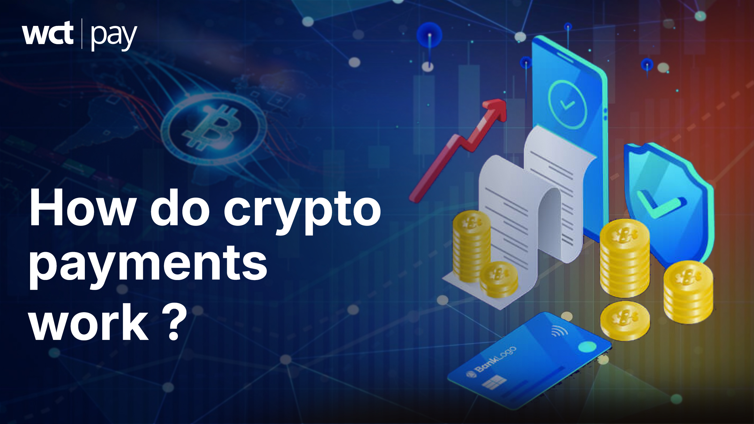 How Crypto Payments Work Safely and Effectively | WCT Pay