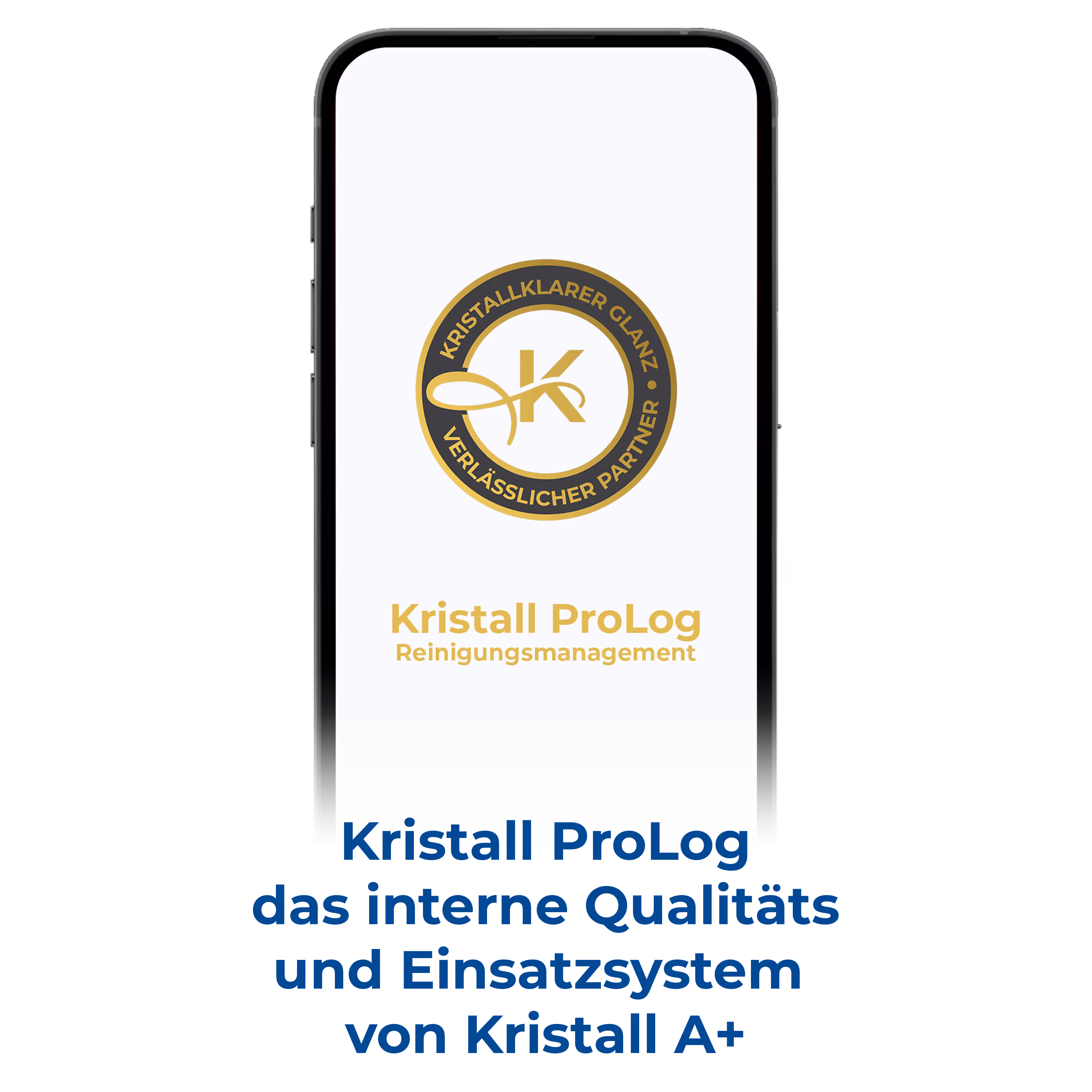 Startansicht der App Kristall ProLog mit Logo und Bezeichnung als internes Qualitäts- und Einsatzsystem von Kristall A+