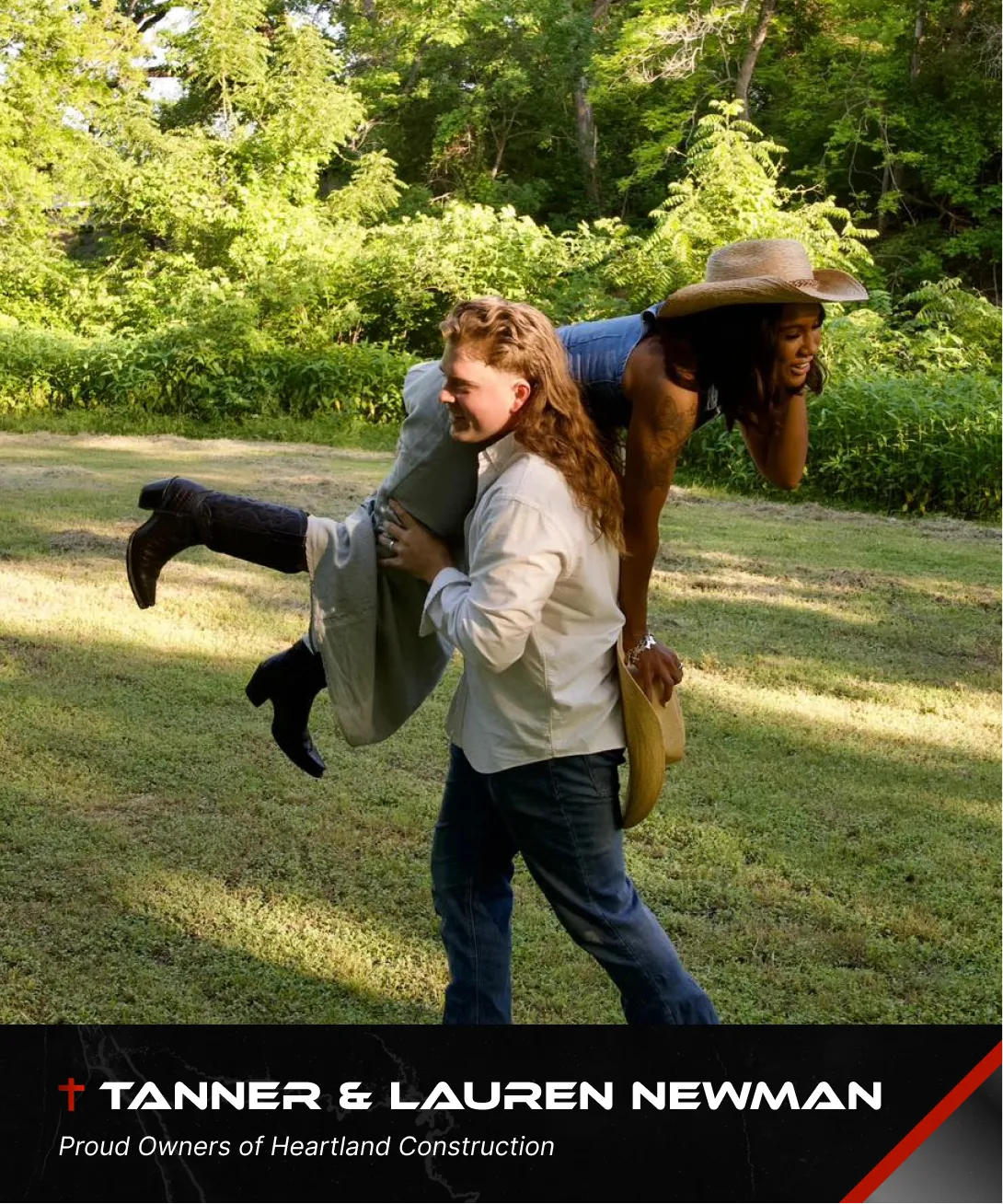 Tanner & Lauren Newman - The Owner of Heartland Construction of Texas