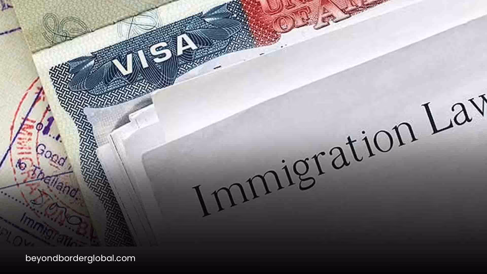 Visa document with immigration law paperwork, Beyond Border immigration services