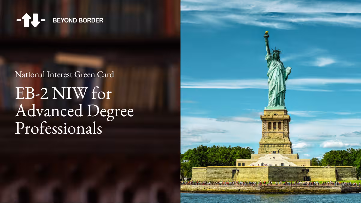 EB-2 NIW for Advanced Degree Professionals - beyond border