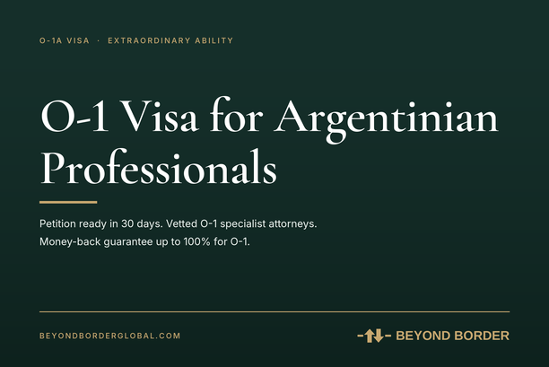 O-1 Visa for Argentinian Professionals in 2026: Eligibility & Requirements - Beyond Border