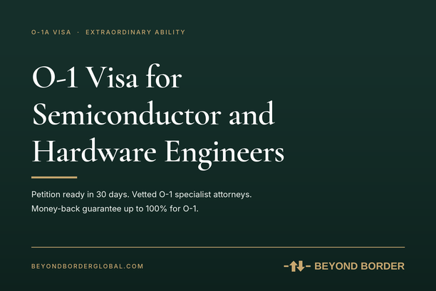 O-1 Visa for Semiconductor and Hardware Engineers in 2026: Eligibility & Requirements - Beyond Border