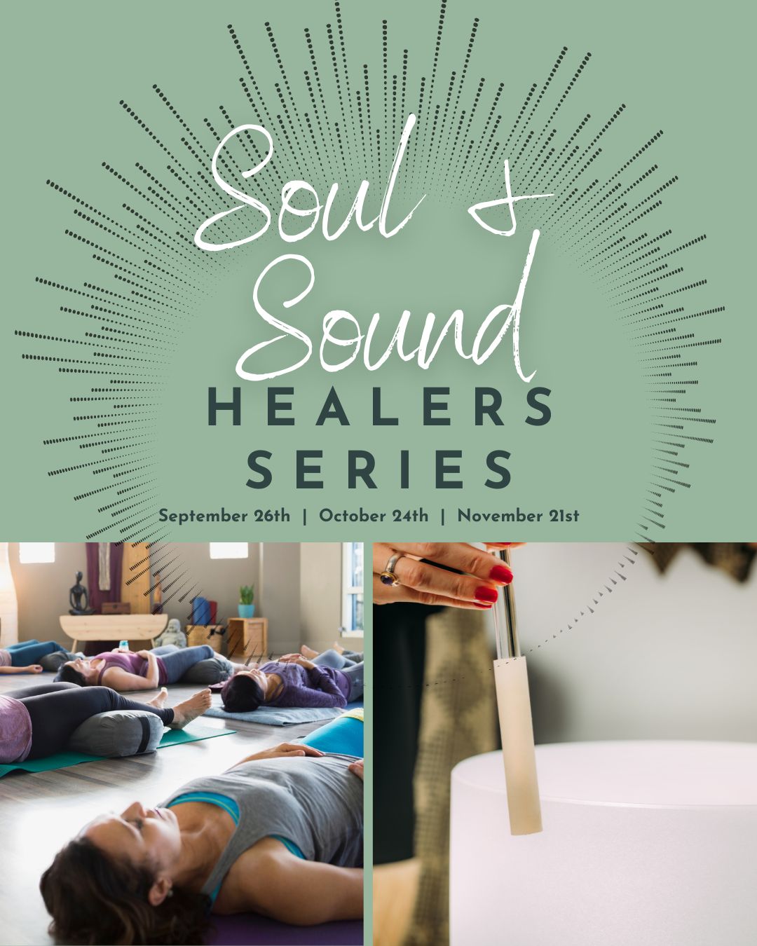 Soul & Sound Healer Series