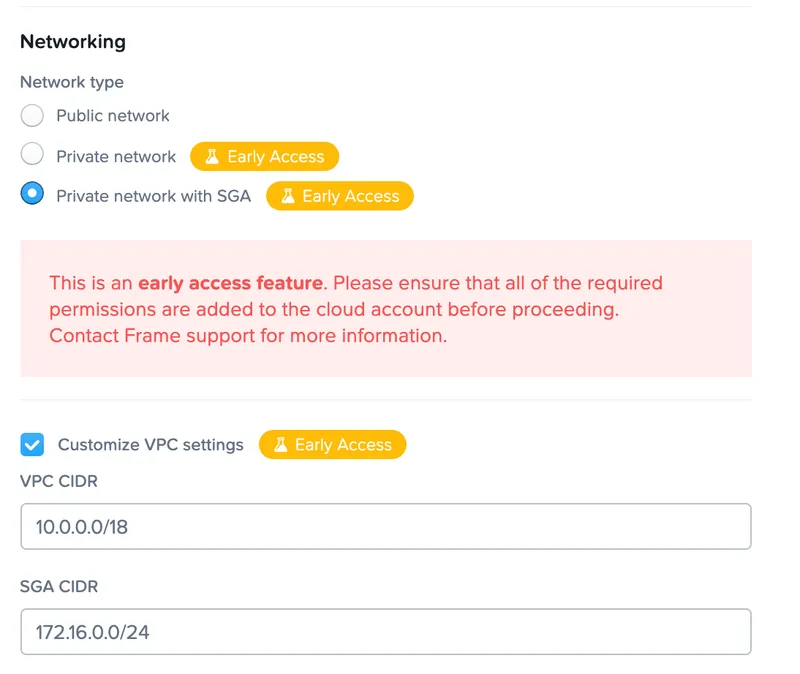 Figure 3. Create Frame Account with Private IP Addresses and SGA