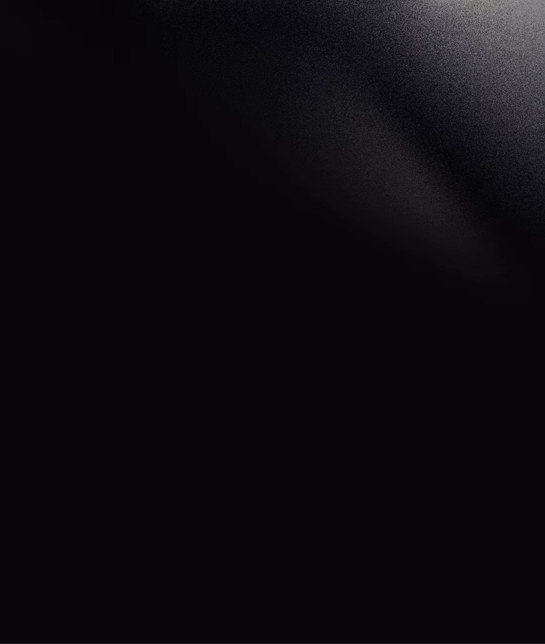 Black gradient background with subtle light and textured grain effect in the top right corner.