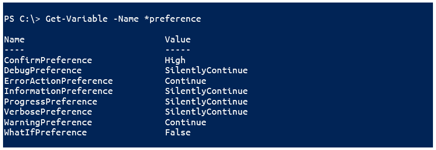 PS C:\> Get-Variable -Name *preference
