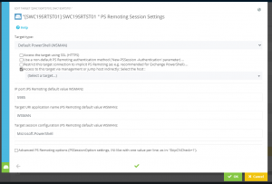 Screenshot Admin App: The Tab "PS Remoting Session Settings" is open, the option “Access to this target via management or jump host indirectly” is selected