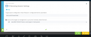 Screenshot Admin App: The Tab "PS Remoting Session Settings" of the Target Configuration is open. The option "Access to this target via management or jump host indirectly…” is selected