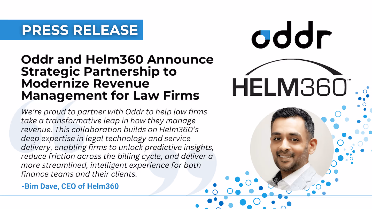 Oddr and Helm360 Announce Strategic Partnership to Modernize Revenue Management for Law Firms