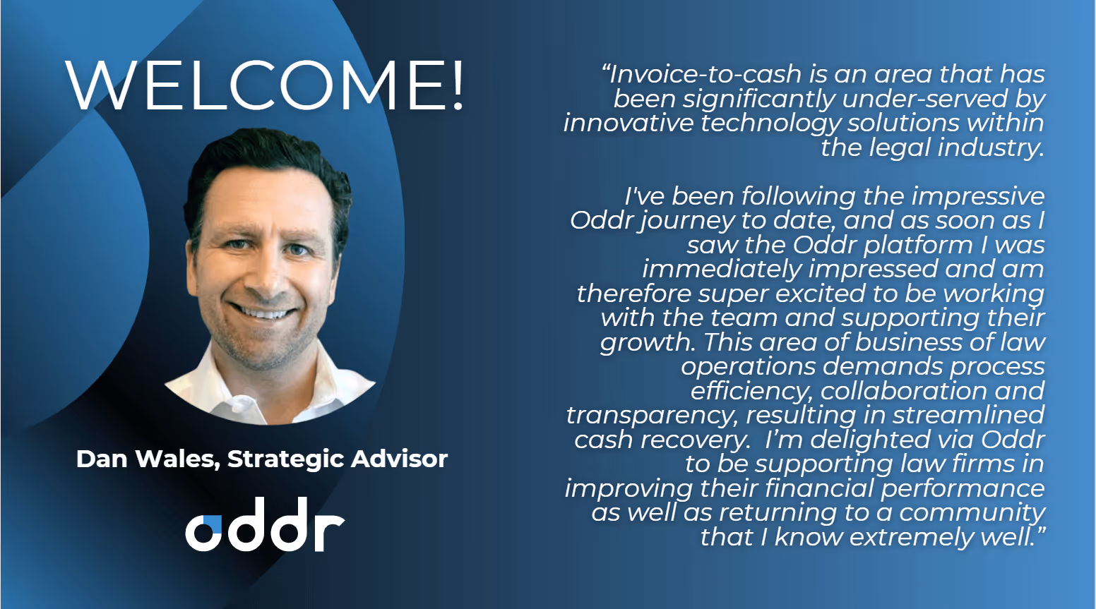 Oddr Expands A-Team Leadership and Welcomes Dan Wales