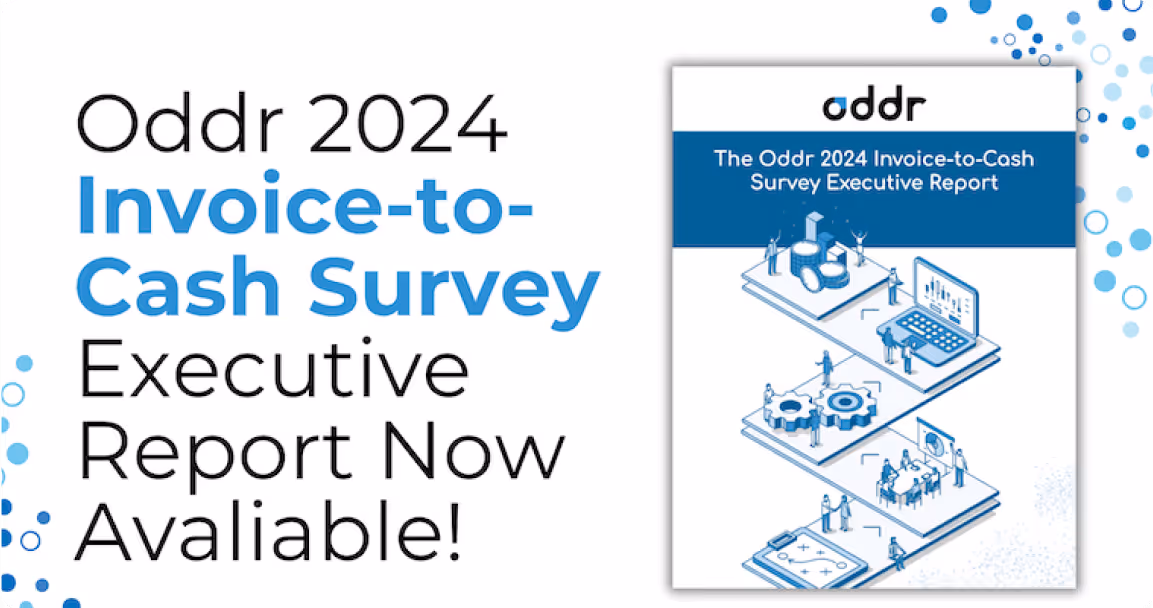 Oddr 2024 Invoice-to-Cash Survey Executive Report