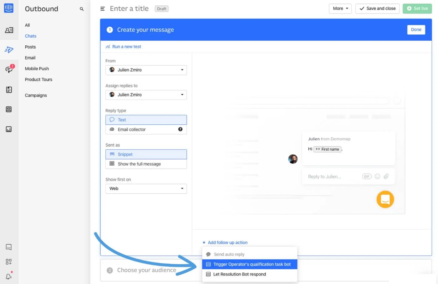 Automate outbound replies by triggering bots or letting Resolution Bot respond instantly