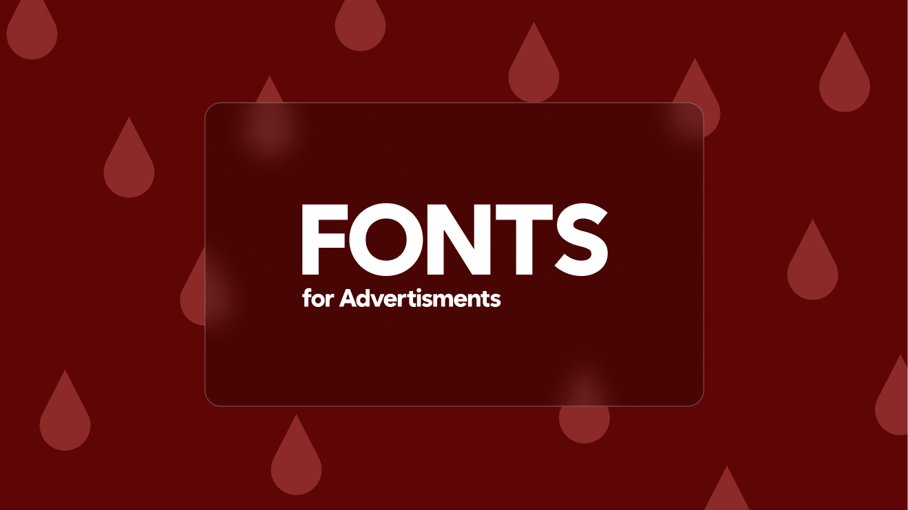 An illustration with the text "Best fonts for advertisments".