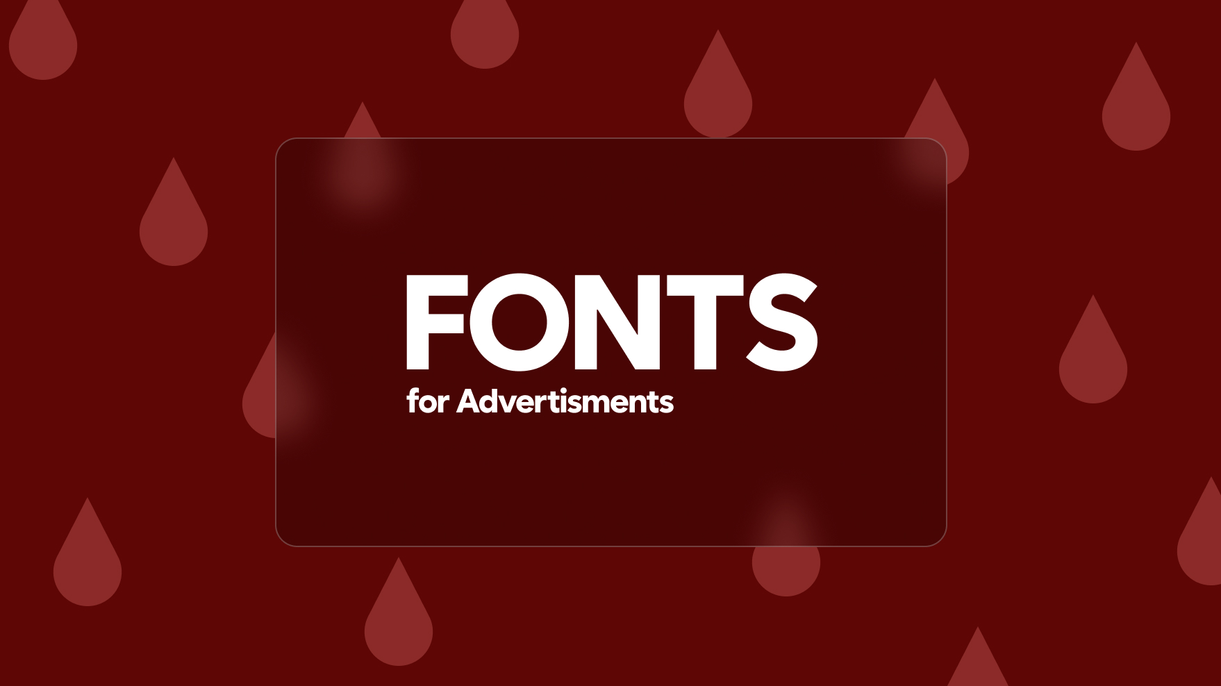An illustration with the text "Best fonts for advertisments".