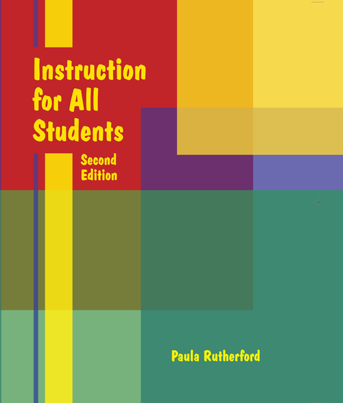 Instruction for All Students by Paula Rutherford