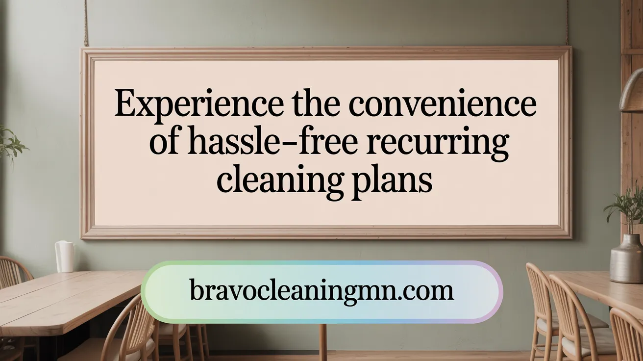 Experience the Convenience of Hassle-Free Recurring Cleaning Plans