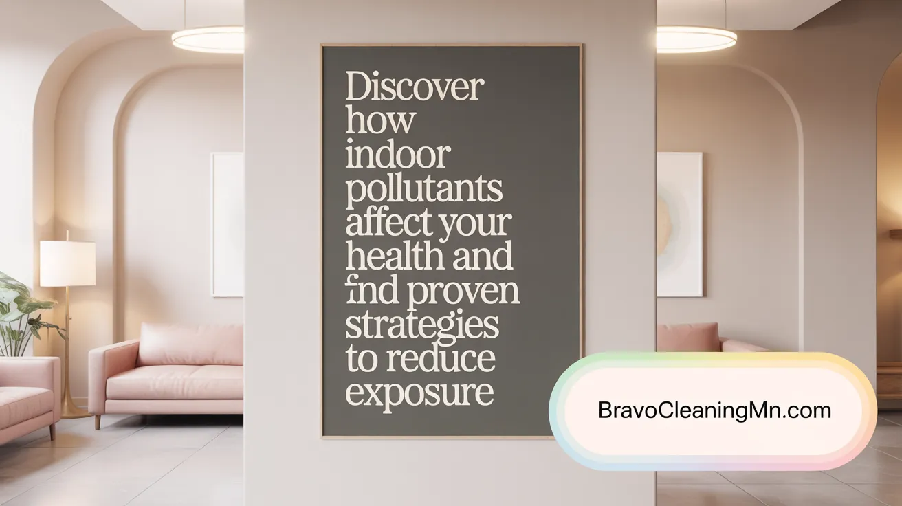 Discover How Indoor Pollutants Affect Your Health and Find Proven Strategies to Reduce Exposure