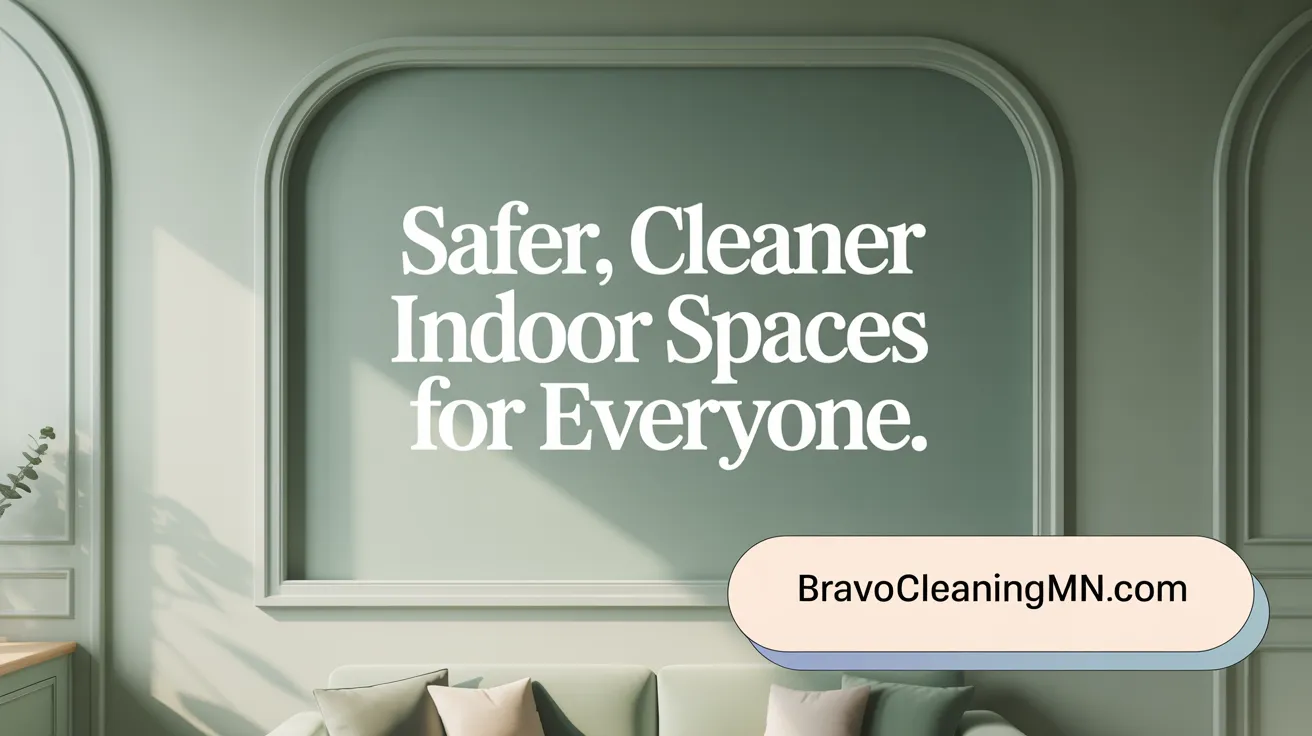 Safer, Cleaner Indoor Spaces for Everyone