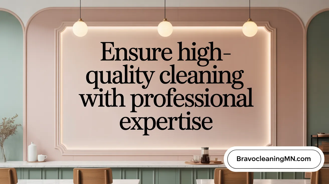 Ensure High-Quality Cleaning with Professional Expertise