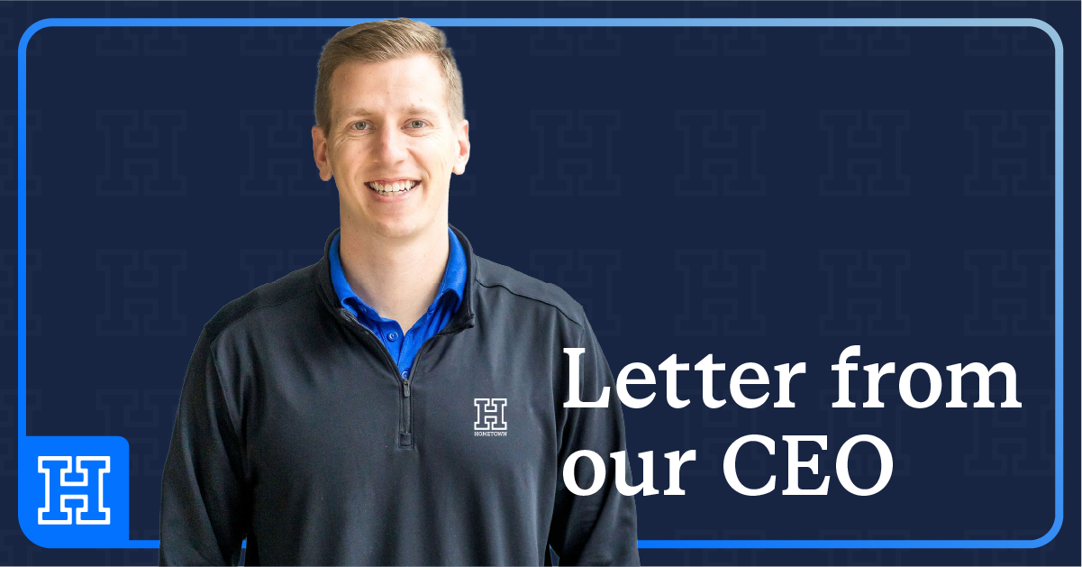 From the CEO: How the New Hometown Reflects Our Commitment to Schools