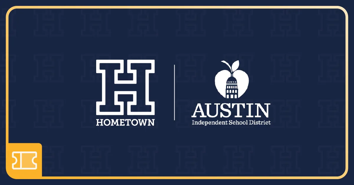 Austin ISD Selects Hometown as Official Digital Ticketing Partner