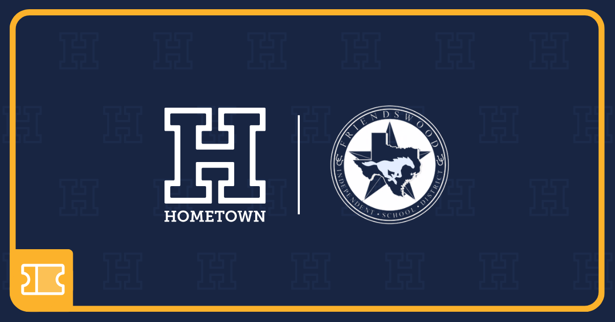 Friendswood ISD Selects Hometown as Official Digital Ticketing Partner