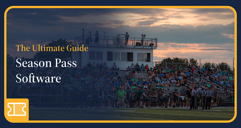 The Ultimate Guide to Season Pass Software for Schools