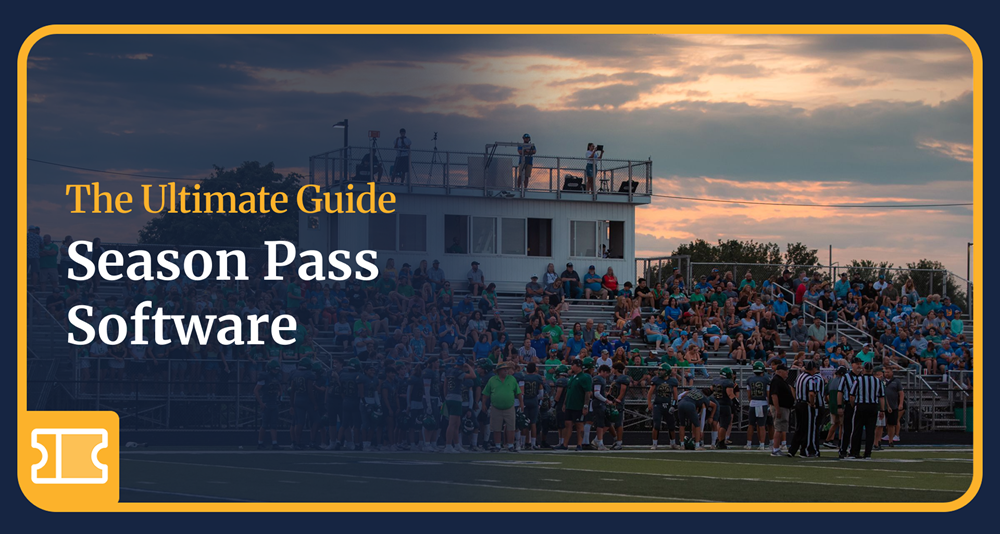 The Ultimate Guide to Season Pass Software for Schools