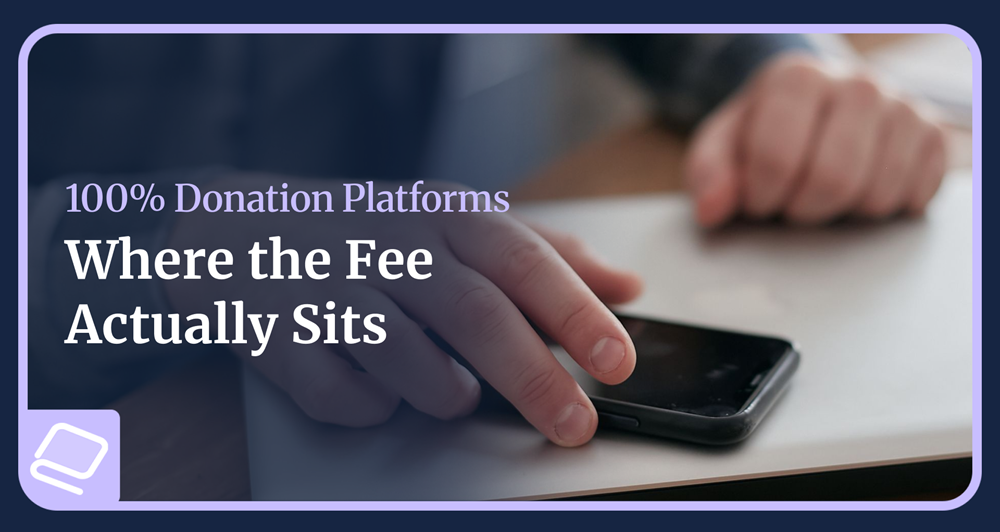 The Truth About 100% Donation Fundraising Platforms