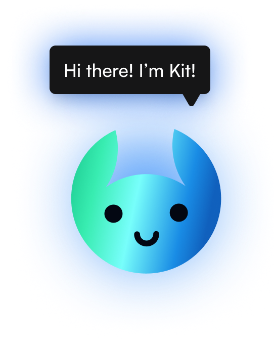 Blue and green smiling cartoon face with petal-like ears and speech bubble saying 'Hi there! I'm Kit!'
