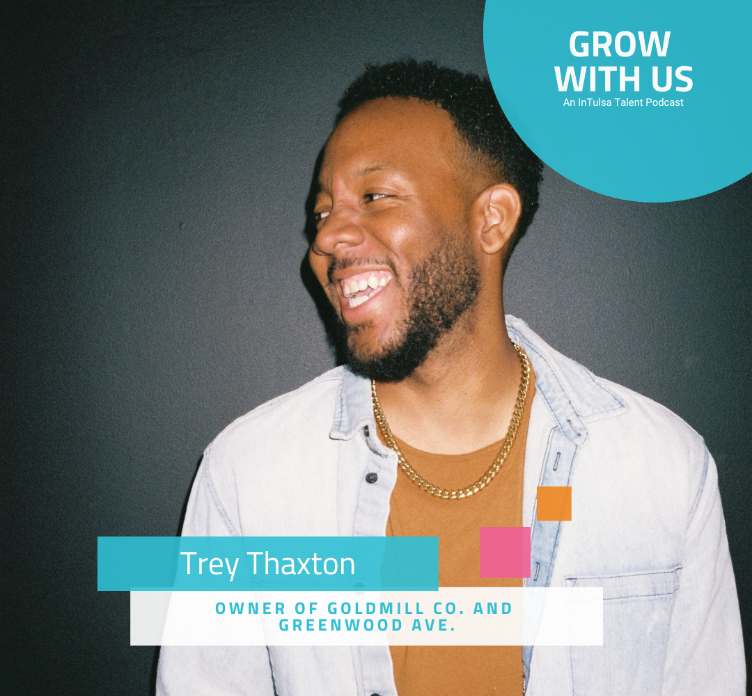 Trey Thaxton on Grow With Us Podcast inTulsa