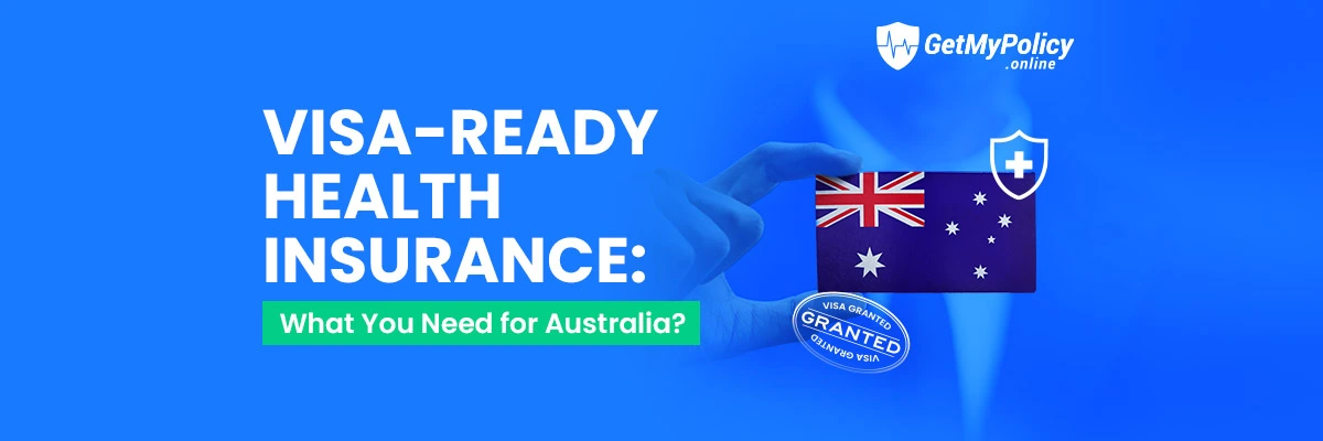 Australian Visa Health Insurance Guide