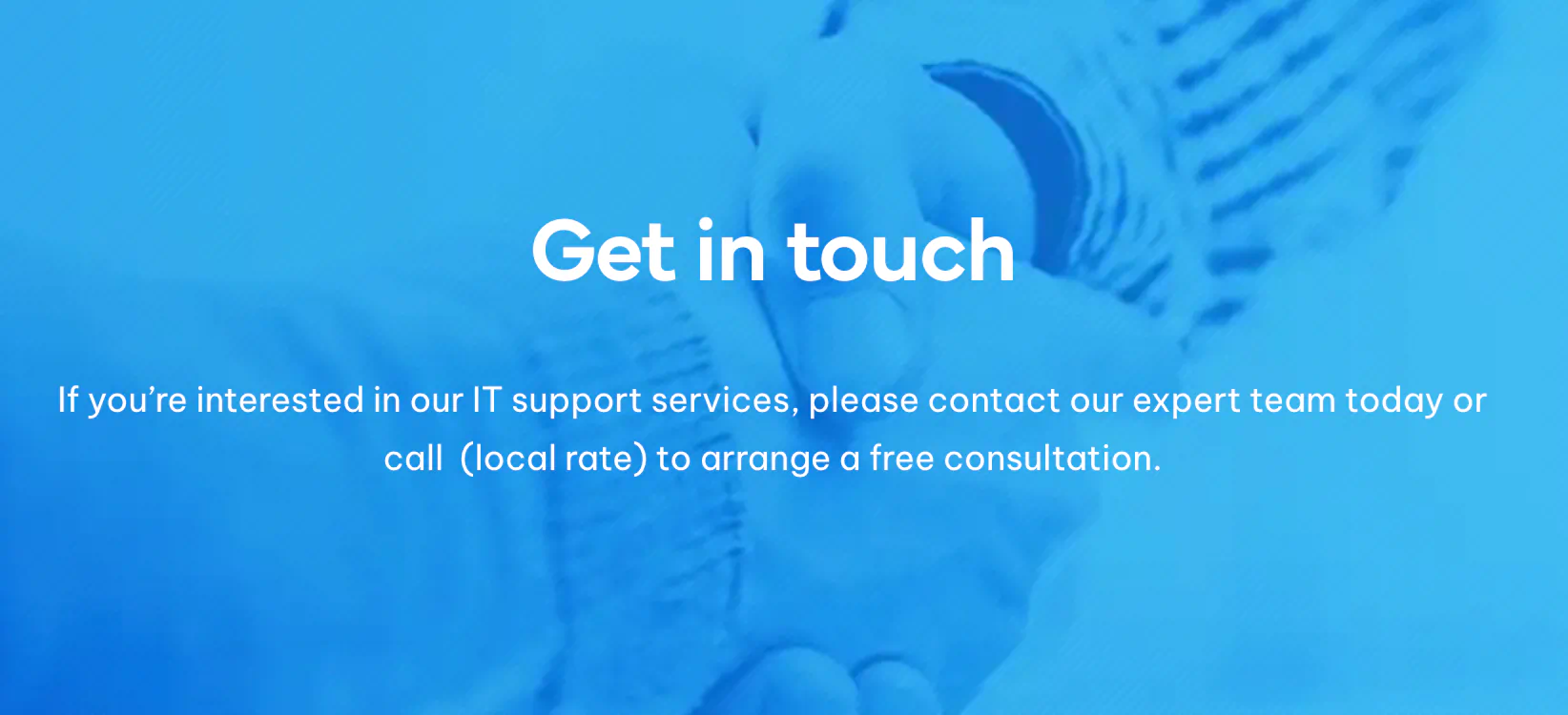 final CTA section showing "Get in touch" heading with no button and no clear next step