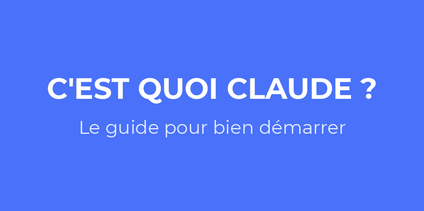 Bannière de l'article La Dinguerie : c'est quoi Claude, le guide pour bien démarrer avec l'IA d'Anthropic