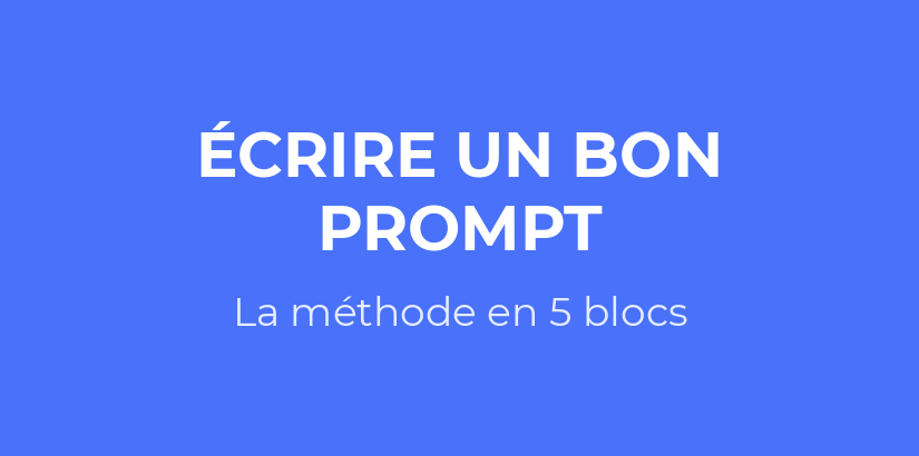 Bannière de l'article La Dinguerie sur la méthode en 5 blocs pour écrire un bon prompt IA