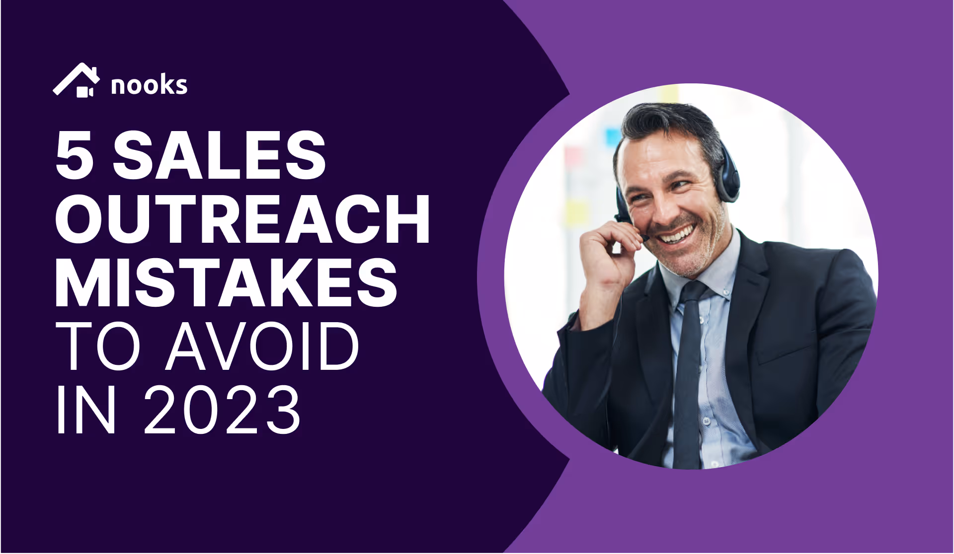 5 Sales Outreach Mistakes to Avoid in 2023