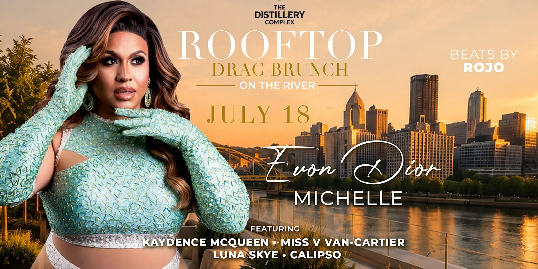 Event Flyer: Rooftop Drag Brunch on the River July 18th with Evon Dio and Michelle. Beats by Rojo.