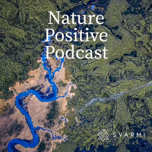 Svarmi Nature Positive Podcast Image