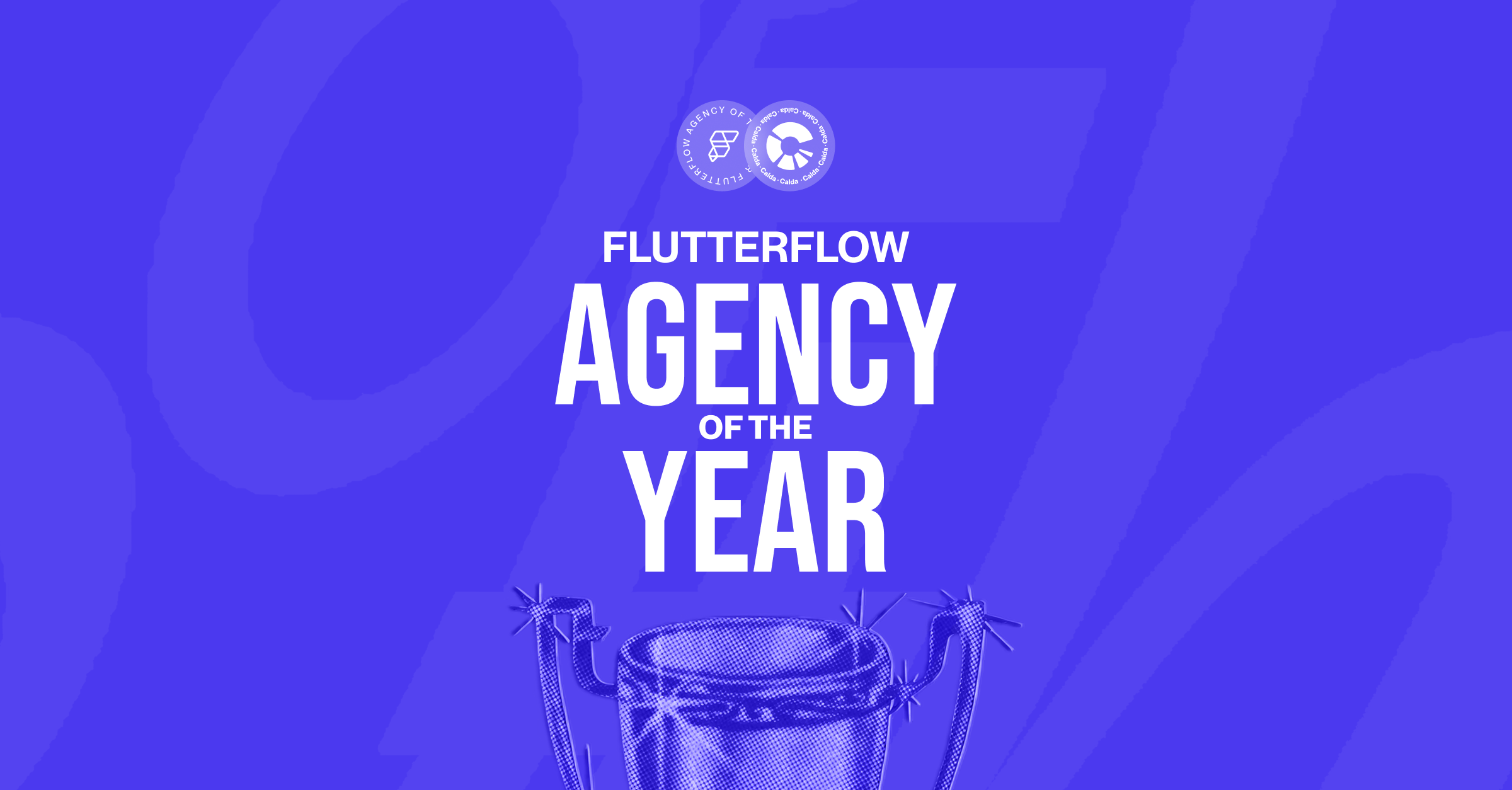 Calda is FlutterFlow Agency of the Year 2025