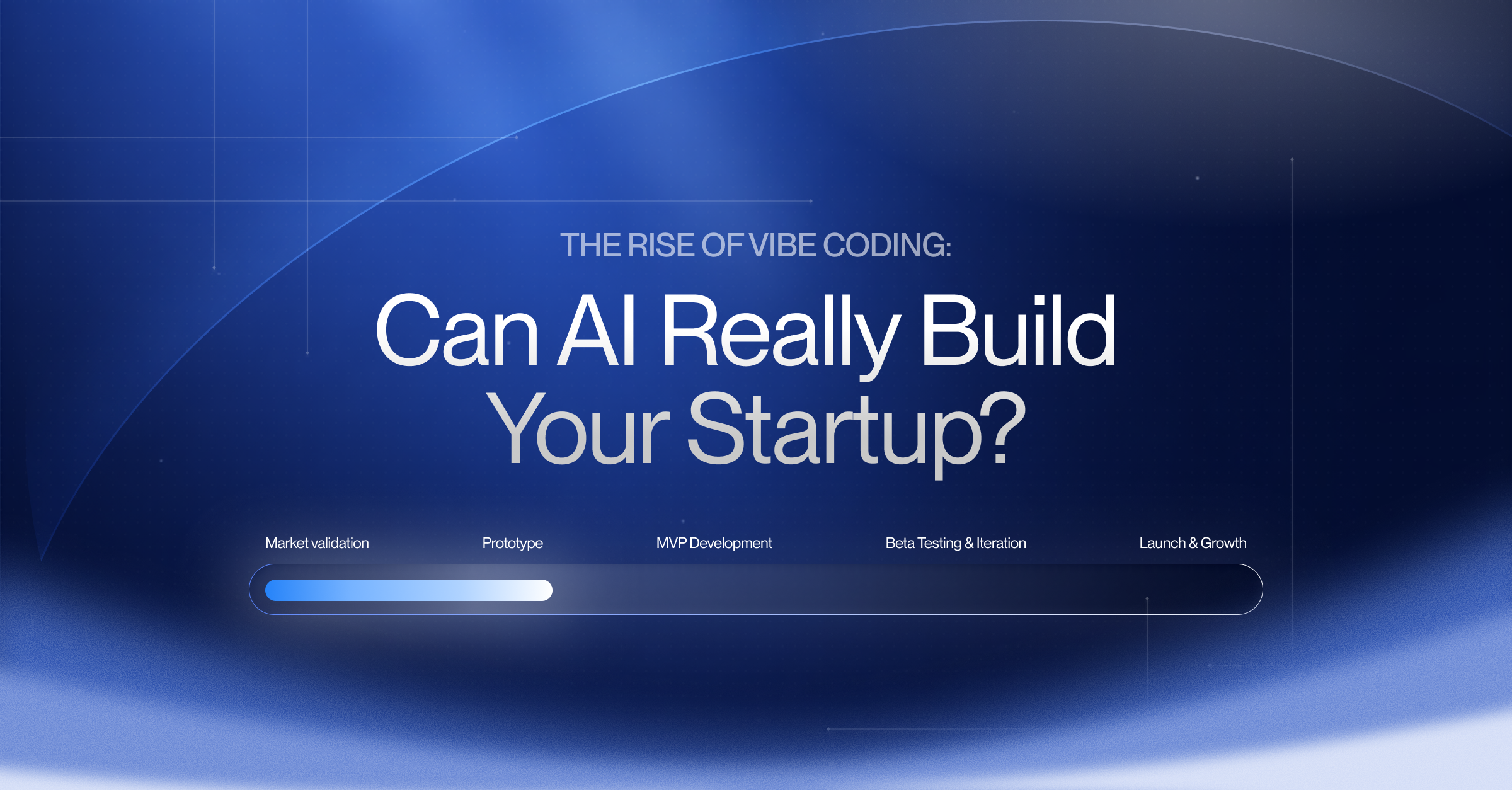 The Rise of Vibe Coding: Can AI Really Build Your Startup?