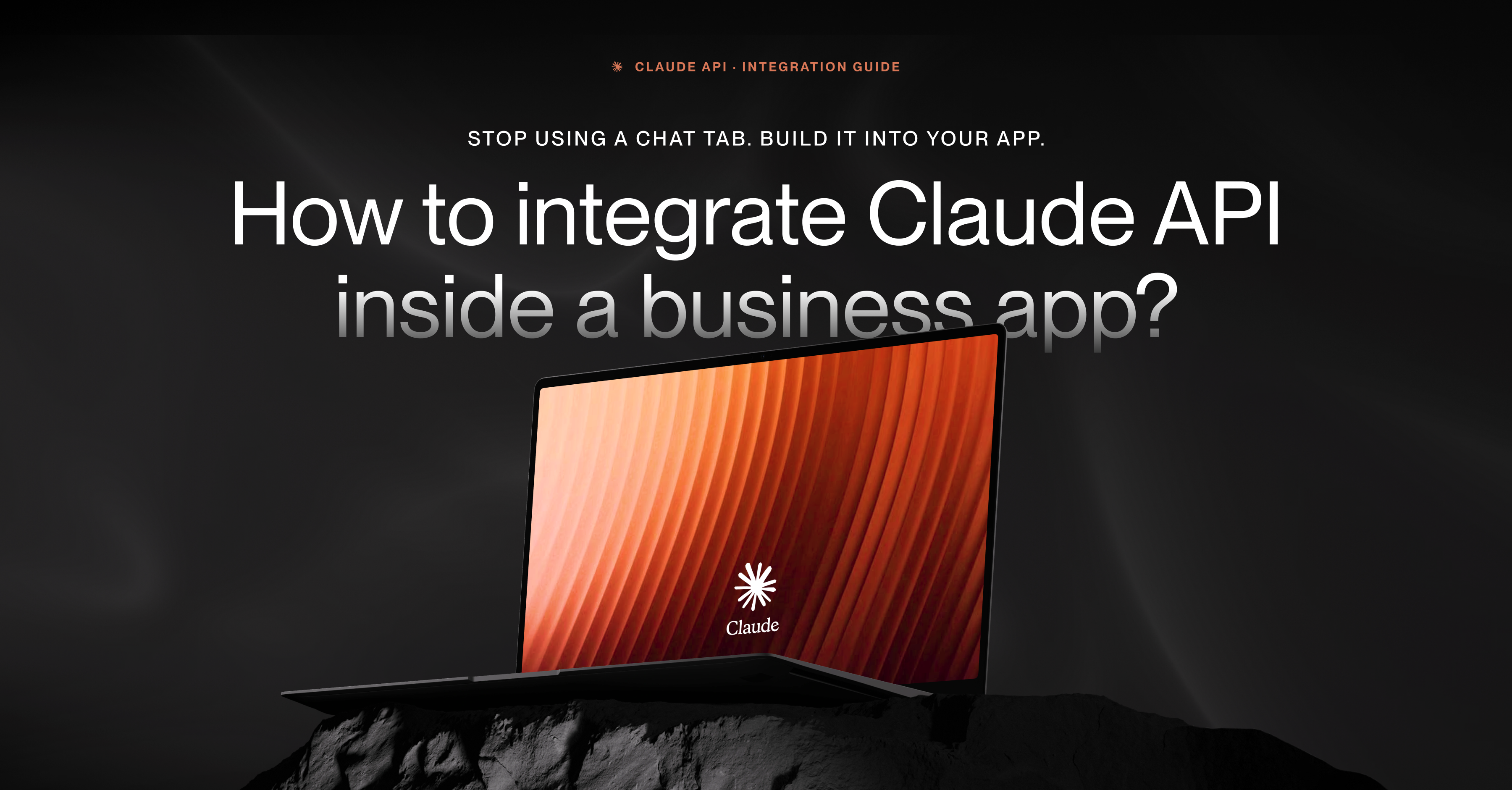 How to Integrate Claude API Inside a Business App