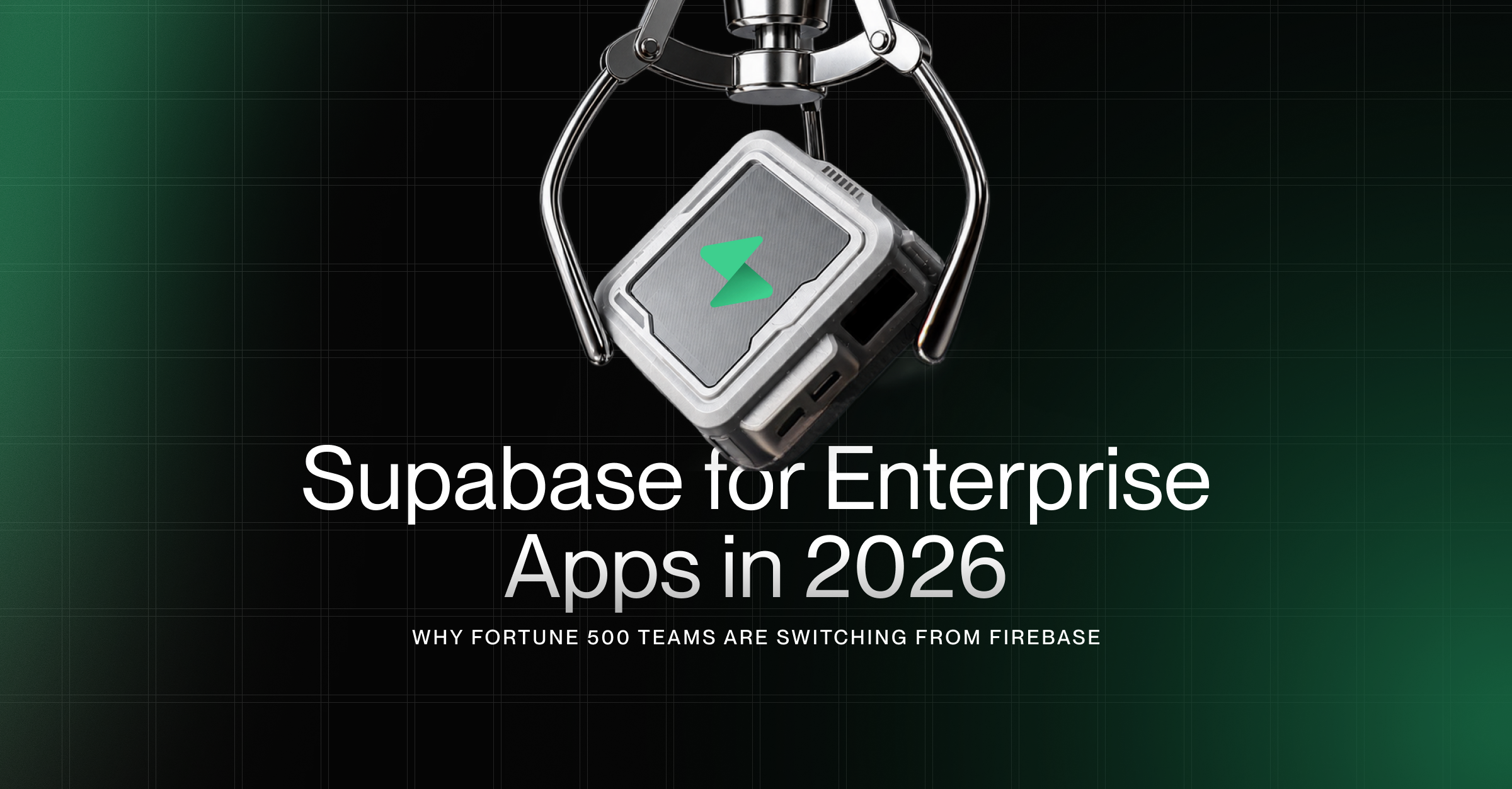 Supabase for Enterprise Apps in 2026: Why Fortune 500 Teams Are Switching From Firebase