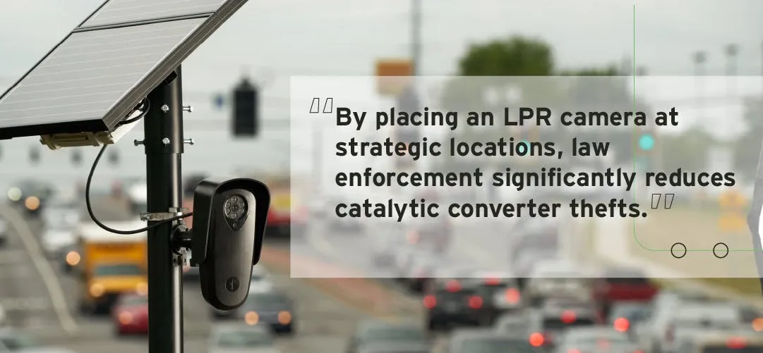 With LPR cameras, law enforcement can get the #1 piece of evidence they need