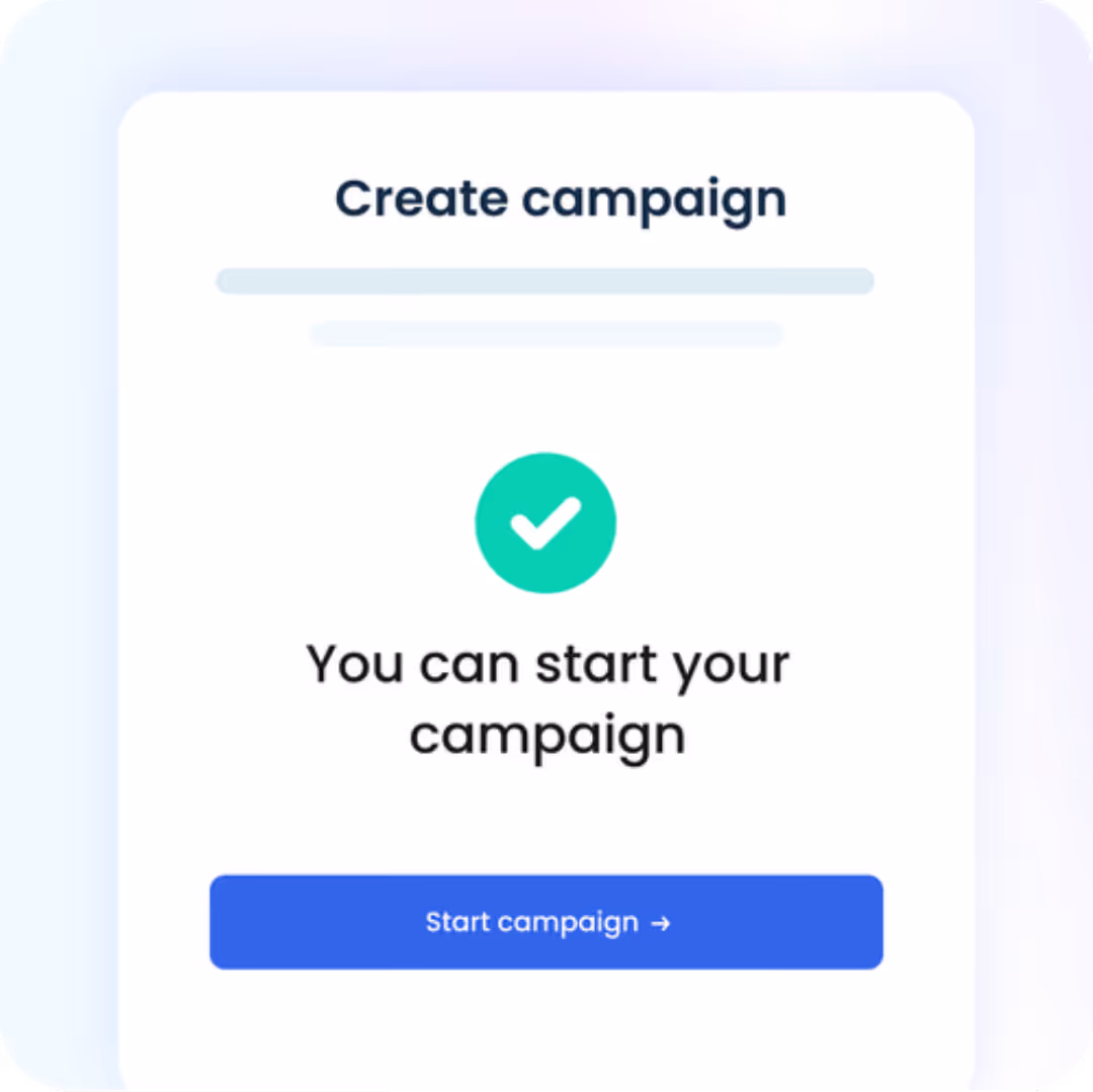 User interface showing campaign creation success with a green checkmark and a blue Start campaign button.