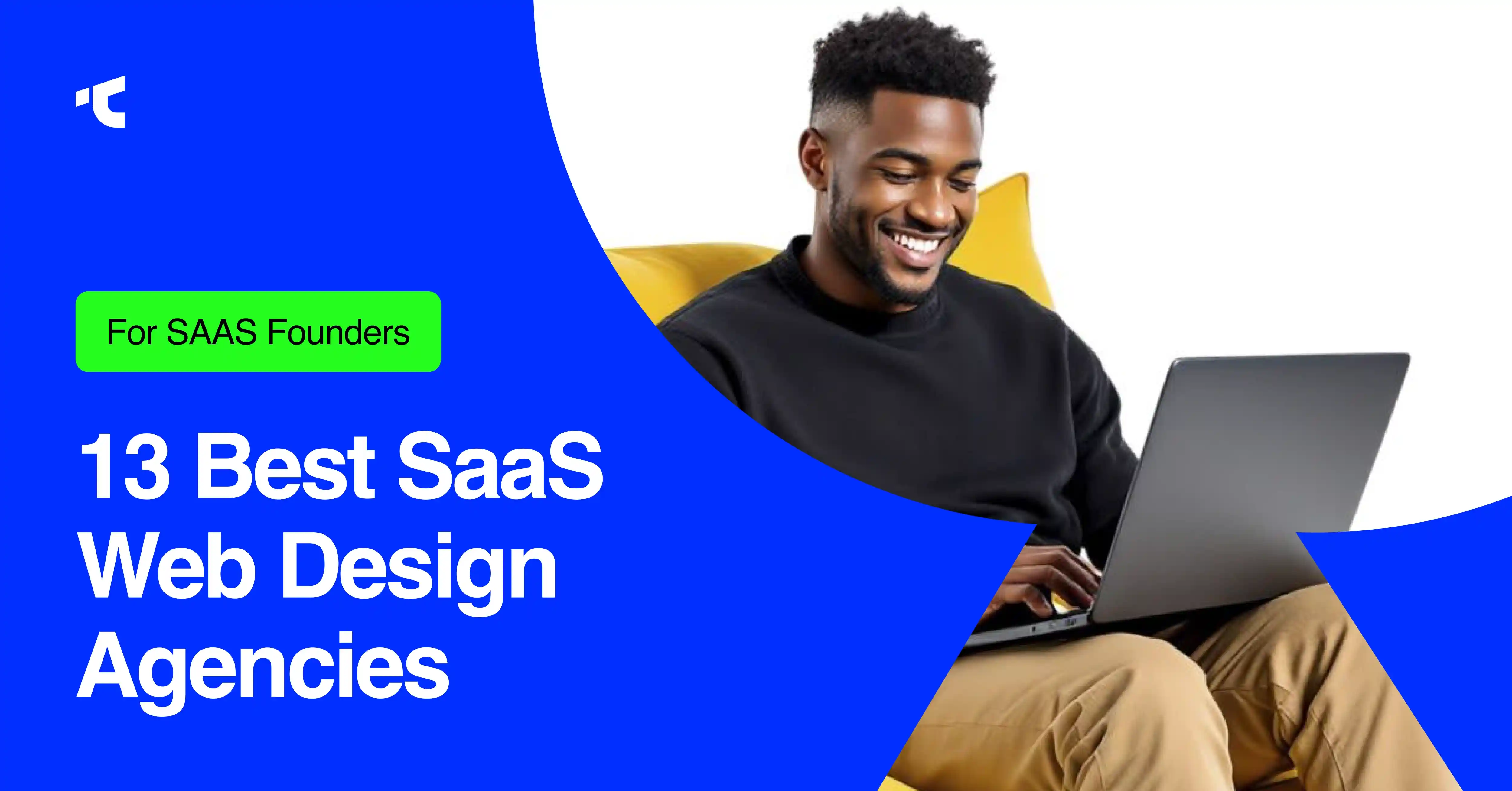 13 Best SaaS Web Design Agencies That Drive Product Led Growth in 2026