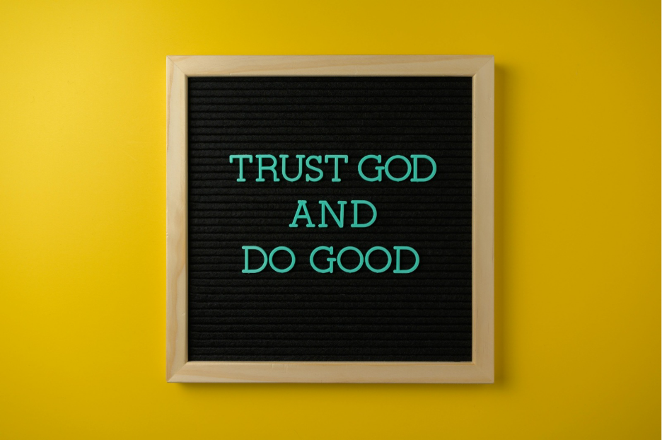 Trust Allah in Everyday Moments: A frame with text "TRUST GOD AND DO GOOD"