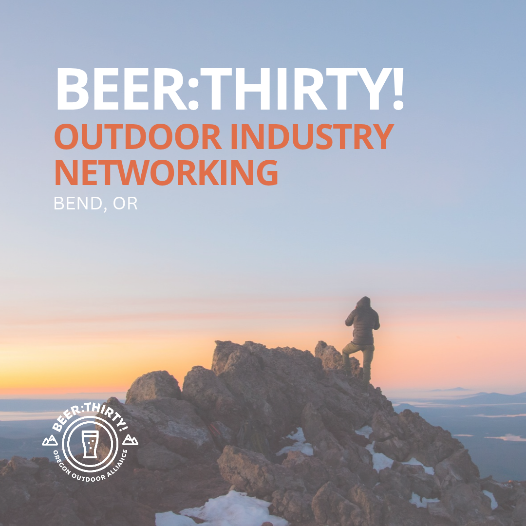 Bend | Beer:Thirty! Outdoor Industry Networking